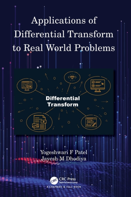 Book cover of: Applications of Differential Transform to Real World Problems. By: Yogeshwari F. Patel