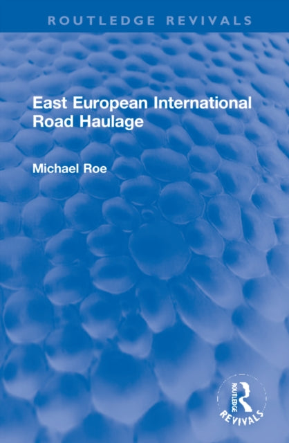 Book cover of: East European International Road Haulage