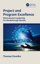 Book cover of: Project and Program Excellence. By: Thomas Pavelko