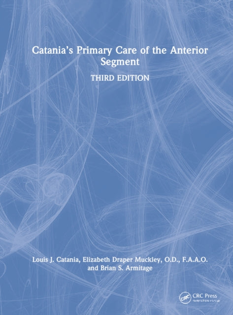 Catania’s Primary Care of the Anterior Segment