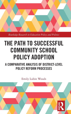 The Path to Successful Community School Policy Adoption