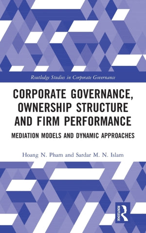 Corporate Governance, Ownership Structure and Firm Performance