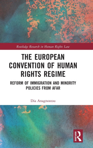 The European Convention of Human Rights Regime