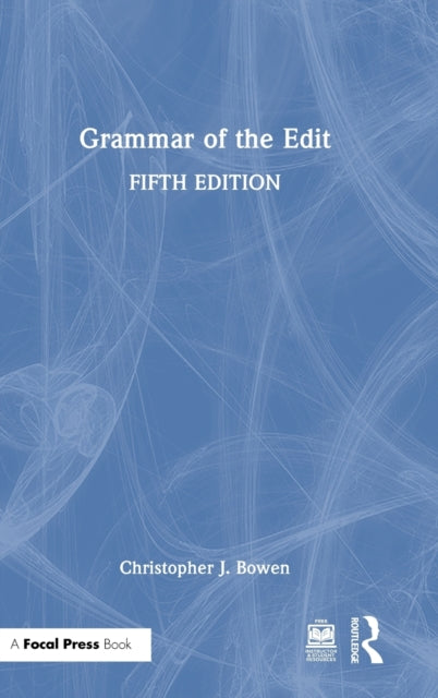 Book cover of: Grammar of the Edit. By: Christopher J. Bowen