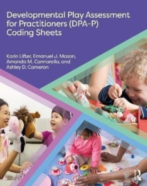 Book cover of: Developmental Play Assessment for Practitioners (DPA-P) Coding Sheets