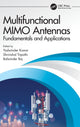 Book cover of: Multifunctional MIMO Antennas: Fundamentals and Application. By: Yadwinder Kumar