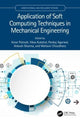 Book cover of: Application of Soft Computing Techniques in Mechanical Engineering. By: Amar Patnaik