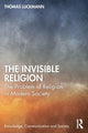 Book cover of: Invisible Religion. By: Thomas Luckmann