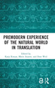 Book cover of: Premodern Experience of the Natural World in Translation. By: Katja Krause