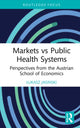 Book cover of: Markets vs Public Health Systems. By: ukasz Jasinski