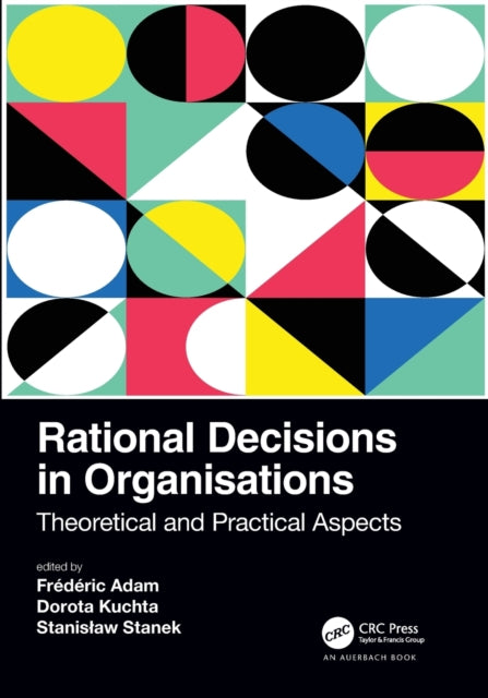 Book cover of: Rational Decisions in Organisations