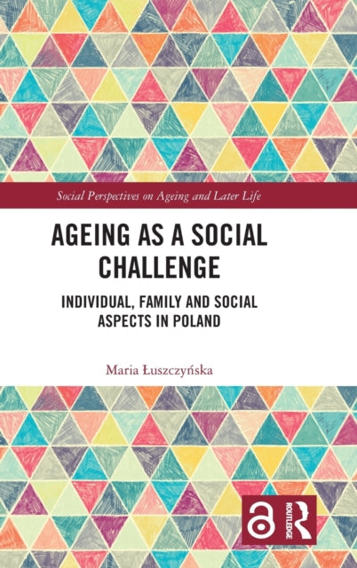 Book cover of: Ageing as a Social Challenge. By: Maria uszczynska