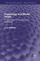 Book cover of: Psychology and Mental Health. By: J. A. Hadfield