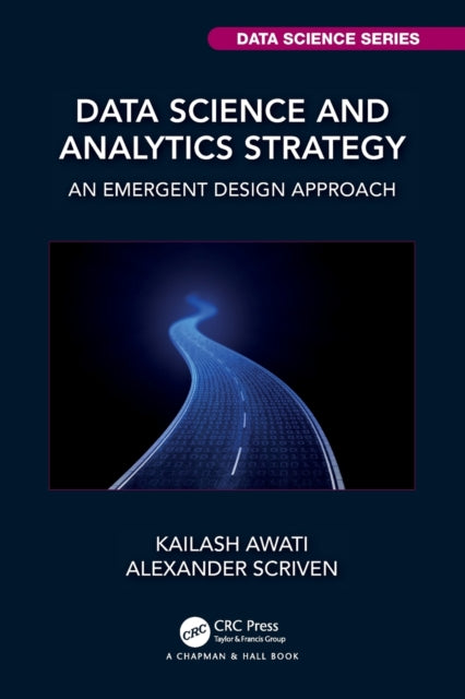 Book cover of: Data Science and Analytics Strategy. By: Kailash Awati