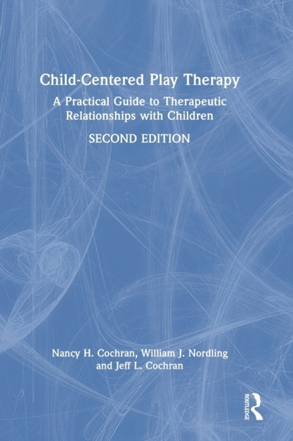 Book cover of: Child-Centered Play Therapy. By: Nancy H. Cochran