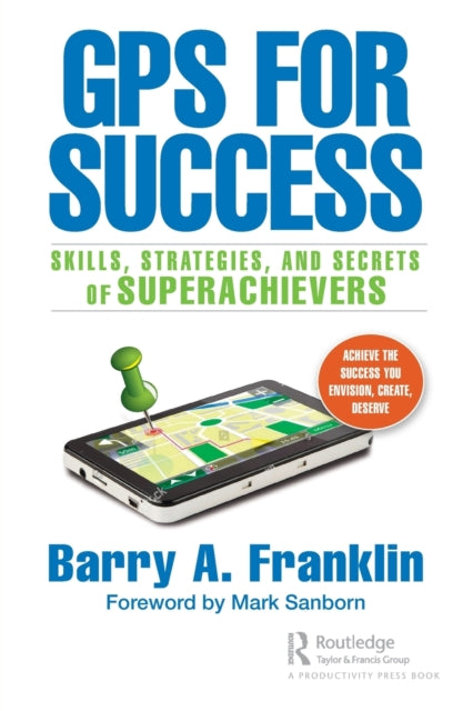 Book cover of: GPS for Success. By: Barry A. Franklin