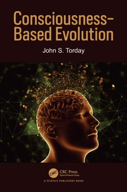 Book cover of: Consciousness-Based Evolution