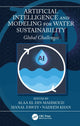 Book cover of: Artificial Intelligence and Modeling for Water Sustainability. By: Alaa El Din Mahmoud