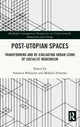 Book cover of: Post-Utopian Spaces. By: Valentin Mihaylov