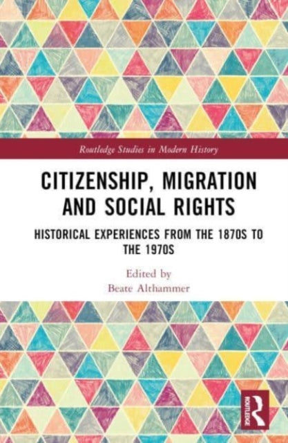 Book cover of: Citizenship, Migration and Social Rights. By: Beate Althammer