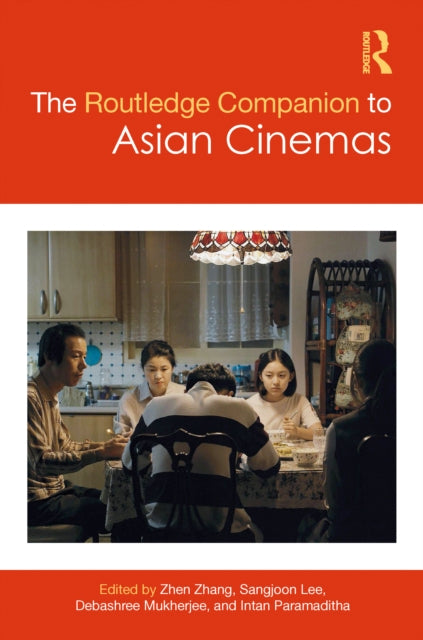 Book cover of: Routledge Companion to Asian Cinemas. By: Zhen Zhang