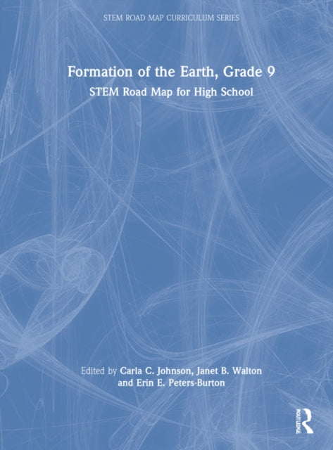 Book cover of: Formation of the Earth, Grade 9. By: Carla C. Johnson