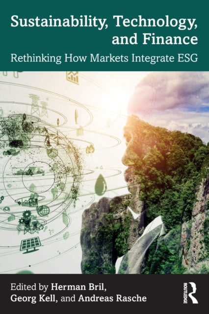 Book cover of: Sustainability, Technology, and Finance. By: Herman Bril
