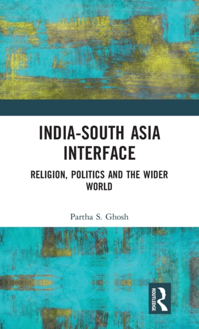 Book cover of: India-South Asia Interface