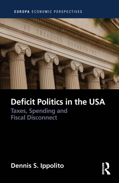 Book cover of: Deficit Politics in the United States