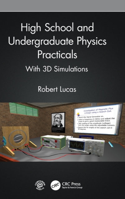 Book cover of: High School and Undergraduate Physics Practicals. By: Robert  Lucas