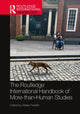 Book cover of: Routledge International Handbook of More-than-Human Studies