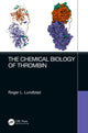 Book cover of: Chemical Biology of Thrombin
