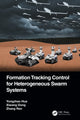Book cover of: Formation Tracking Control for Heterogeneous Swarm Systems. By: Yongzhao Hua