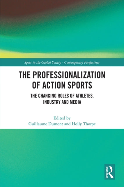The Professionalization of Action Sports