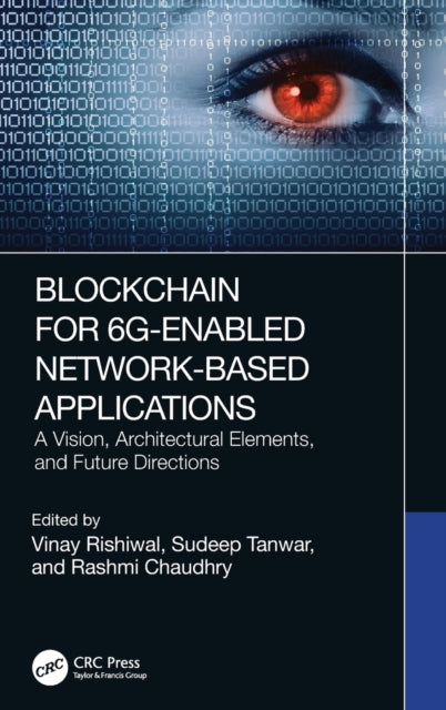 Blockchain for 6G-Enabled Network-Based Applications