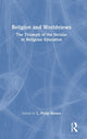 Book cover of: Religion and Worldviews. By: L. Philip Barnes