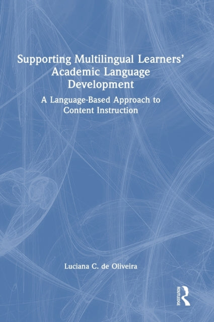 Supporting Multilingual Learners’ Academic Language Development