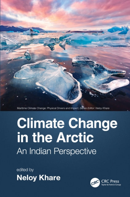 Book cover of: Climate Change in the Arctic. By: Neloy Khare