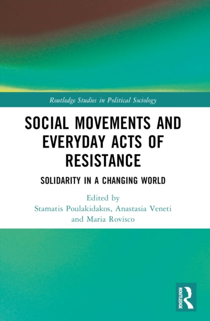 Book cover of: Social Movements and Everyday Acts of Resistance