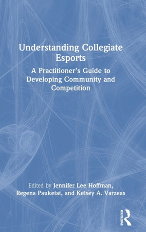 Understanding Collegiate Esports