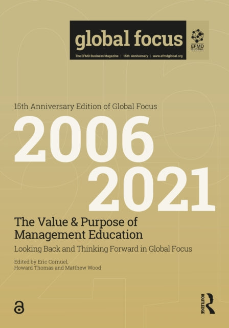 Book cover of: Value & Purpose of Management Education. By: Howard Thomas