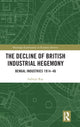 Book cover of: Decline of British Industrial Hegemony. By: Indrajit Ray