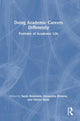 Book cover of: Doing Academic Careers Differently. By: Sarah Robinson