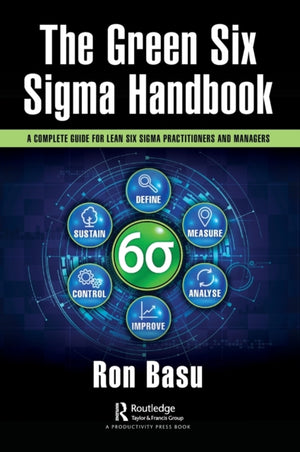 Green Six Sigma Handbook