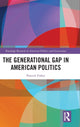 Book cover of: Generational Gap in American Politics. By: Patrick Fisher