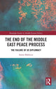 Book cover of: End of the Middle East Peace Process. By: Samer Bakkour