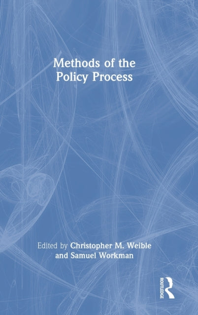 Book cover of: Methods of the Policy Process. By: Christopher M. Weible