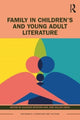 Book cover of: Family in Children’s and Young Adult Literature. By: Eleanor Spencer