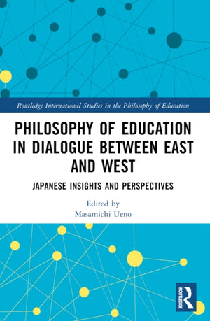 Philosophy of Education in Dialogue between East and West
