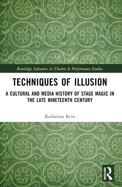 Book cover of: Techniques of Illusion. By: Katharina Rein
